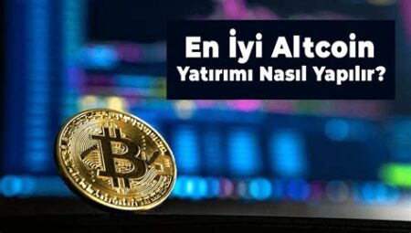 En İyi Altcoin Yatırımı Stratejileri