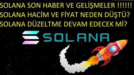 Solana Haberleri ve Güncel Gelişmeler