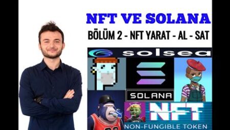 Solana NFT’ler ve Sanat